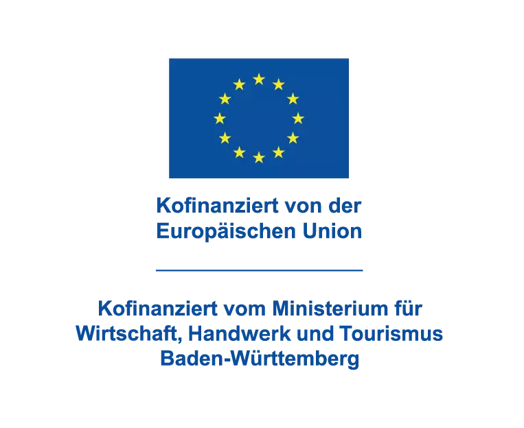 Förderhinweis: Kofinanziert von der EU und dem Ministerium für Wirtschaft, Handwerk und Tourismus BW